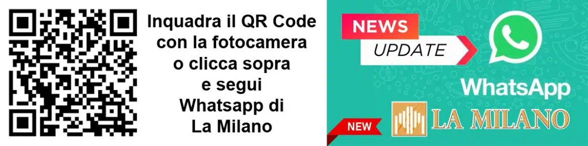 Segui La Milano sul nostro canale Whatsapp