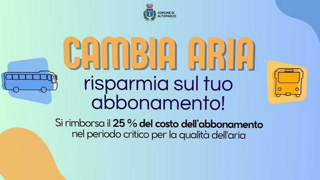 La locandina del Comune di Altopascio sul rimborso del 25% dell'abbonamento al trasporto pubblico
